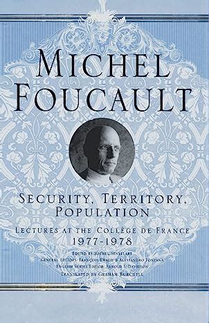 Security Territory Population Foucault