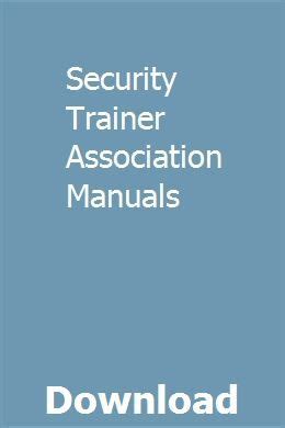 Security Trainer Association Manuals