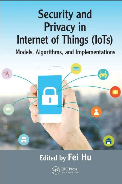 Download Security And Privacy In Internet Of Things Iots Models Algorithms And Implementations 
