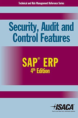 Read Online Security Audit And Control Features Sap Erp 4Th Edition 
