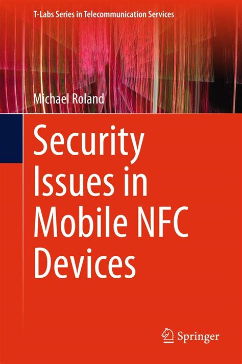 Read Security Issues In Mobile Nfc Devices T Labs Series In Telecommunication Services 