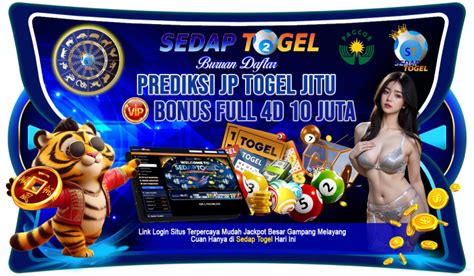 SEDAPTOGEL : Prediksi JP Togel Jitu BONUS FULL 4D 10 JT