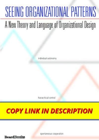 Seeing Organizational Patterns 1st First Edition By Keidel Robert W Published By Berrett Koehler Publishers 1995