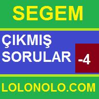 Segem çıkmış Sorular