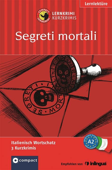 segreti mortali italienisch a2 compact lernkrimi