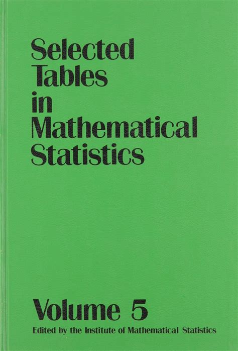 Selected Tables In Mathematical Statistics Volume 2