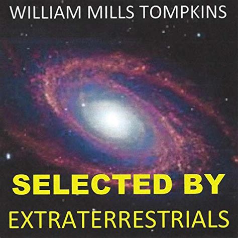 Download Selected By Extraterrestrials My Life In The Top Secret World Of Ufos Think Tanks And Nordic Secretaries 