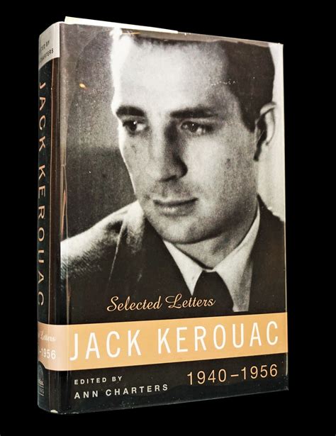 Read Selected Letters 1940 1956 Jack Kerouac 