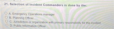 Selection Of Incident Commanders Is Done By The: