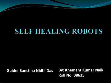 self healing robot ppt