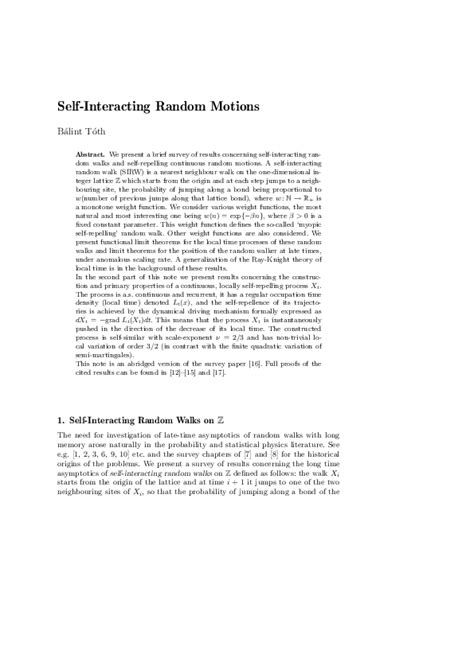 Self Interacting Random Motions