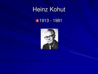 self object heinz kohut biography