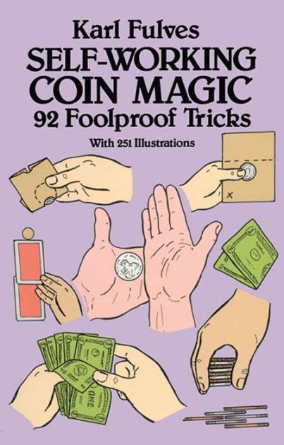 Self Working Coin Magic 92 Foolproof Tricks Author Karl Fulves Sep 1990