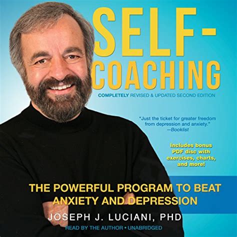 Read Self Coaching The Powerful Program To Beat Anxiety And Depression Joseph J Luciani 