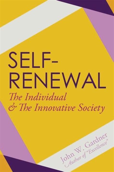 Download Self Renewal The Individual And The Innovative Society 