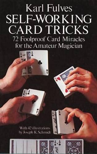 Download Self Working Card Tricks 72 Foolproof Card Miracles For The Amateur Magician Dover Magic Books 
