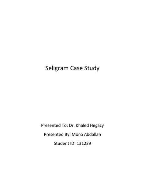 seligram case study solution
