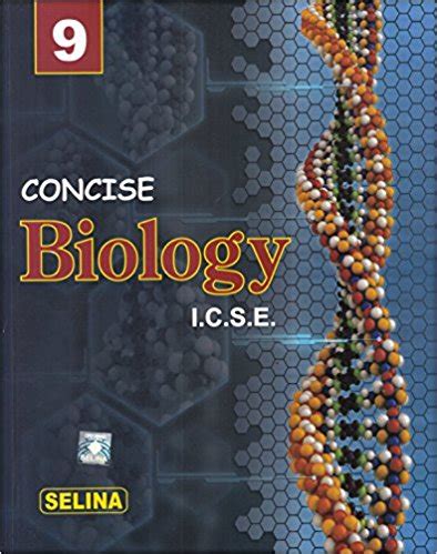 Read Selina Concise Biology Workbook Icse Class 9 File Type Pdf 