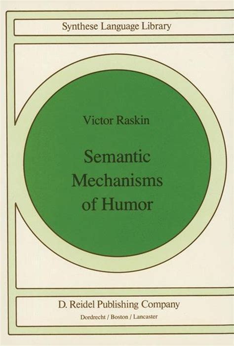 Full Download Semantic Mechanisms Of Humor 