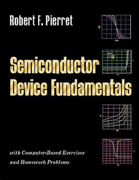 Semiconductor Device Fundamentals Pierret Solution Manual