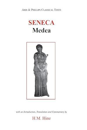 Seneca Medea Aris Phillips Classical Texts Latin Edition