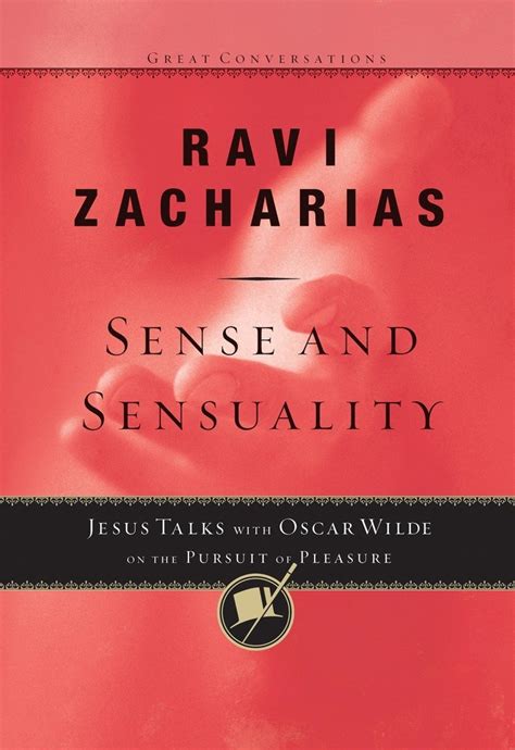 Download Sense And Sensuality Ravi Zacharias 