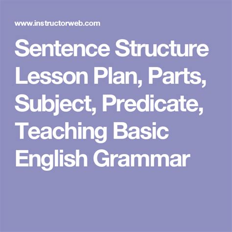 Sentence Structure Lesson Plan Parts Subject Predicate Teaching Sentence Structure 2nd Grade - Teaching Sentence Structure 2nd Grade