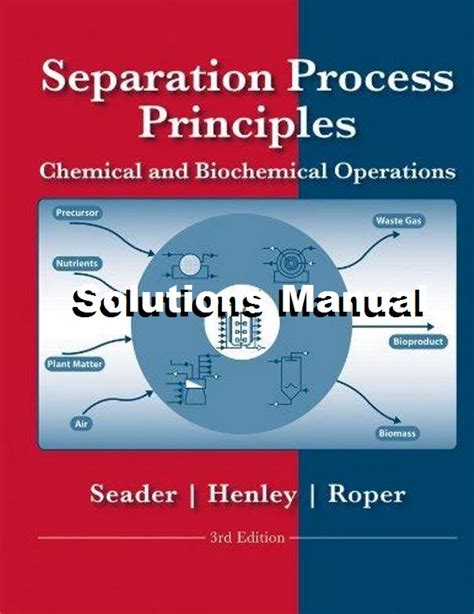 Separation Process Principles Seader Solution