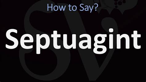 septuagint pronunciation