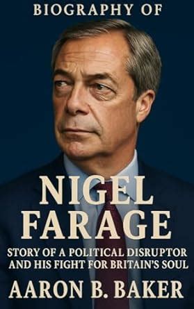 sequential nigel farage biography