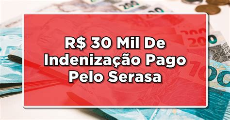 serasa indenização 30 mil