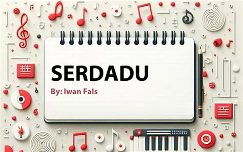 SERDADU LIRIK - Kode Dari Lirik Lagu Kasus