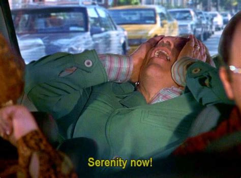 Serenity Now Seinfeld