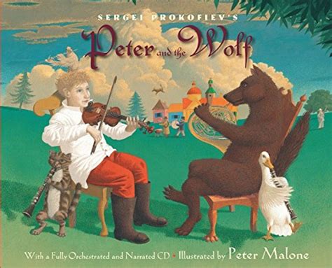 Read Sergei Prokofievs Peter And The Wolf With A Fully Orchestrated And Narrated Cd 