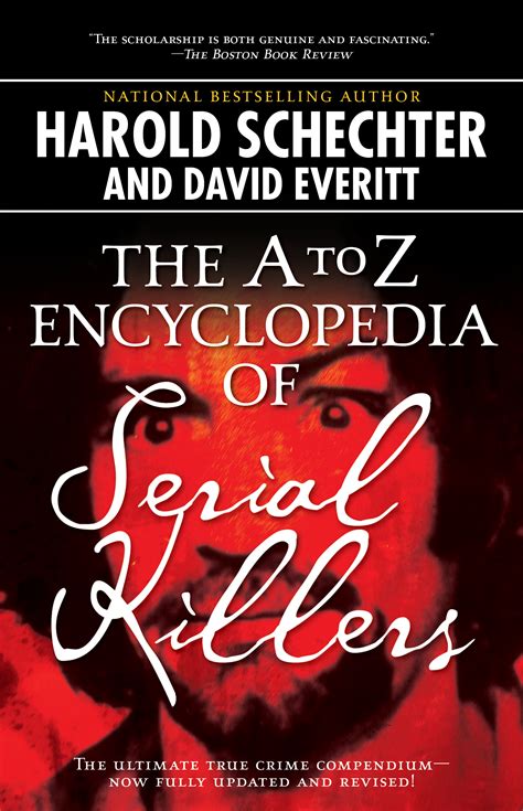 Read Online Serial Killers Encyclopedia The Encyclopedia Of Serial Killers From A To Z 