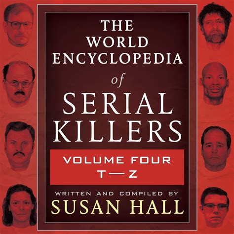 Read Online Serial Killers Encyclopedia The Encyclopedia Of Serial Killers From A To Z 