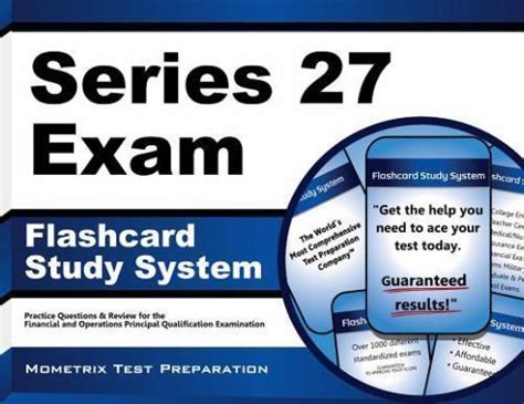 Series 27 Exam Secrets Study Guide Series 27 Test Review For The Financial And Operations Principal Qualification Examination