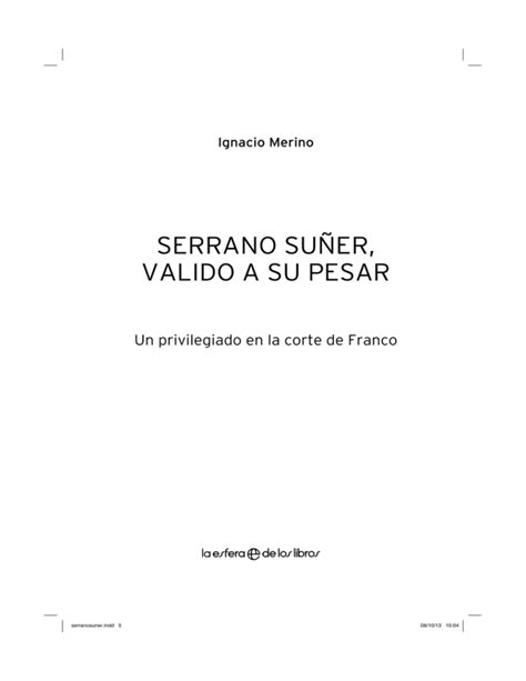 Serrano Sua Er Valido A Su Pesar Biografa As Span