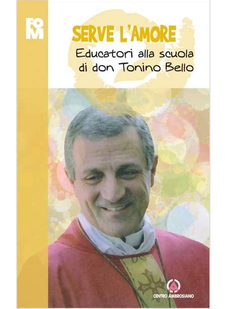 Download Serve Lamore Educatori Alla Scuola Di Don Tonino Bello 