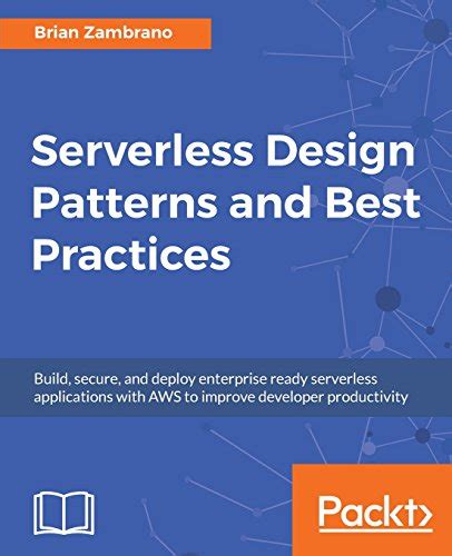 Download Serverless Design Patterns And Best Practices 