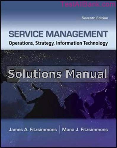 Full Download Service Management Fitzsimmons 7Th Edition Solutions 