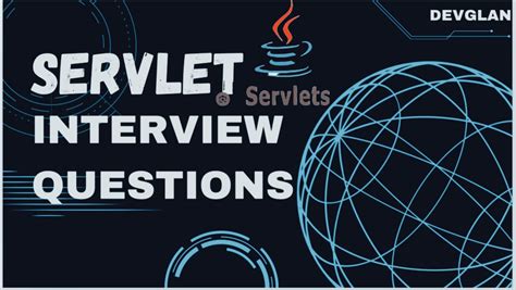 Servlet Interview Questions And Answer