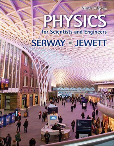 serway physics solutions 9th edition
