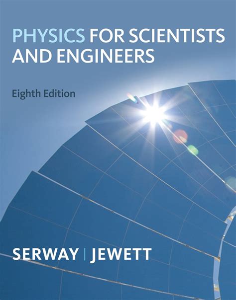 Read Serway Physics Solutions 8Th Edition Volume 2 