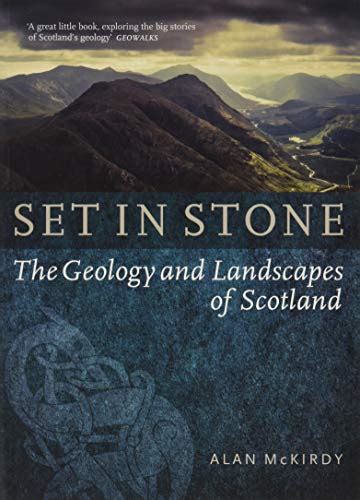 Download Set In Stone The Geology And Landscapes Of Scotland 