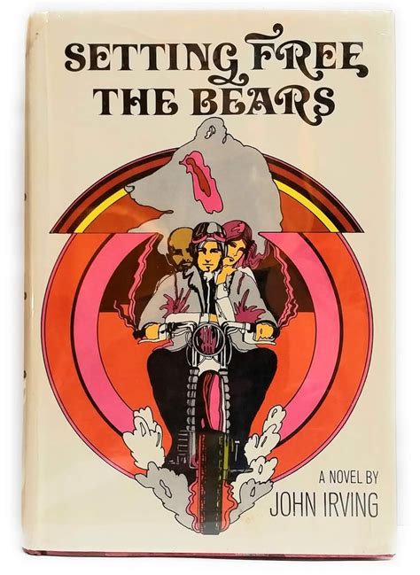 Setting Free The Bears John Irving Youtow
