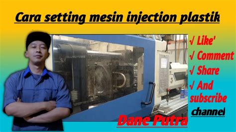Read Setting Mesin Injeksi Plastik 