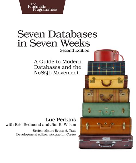 Seven Databases In Seven Weeks 2e A Guide To Mode