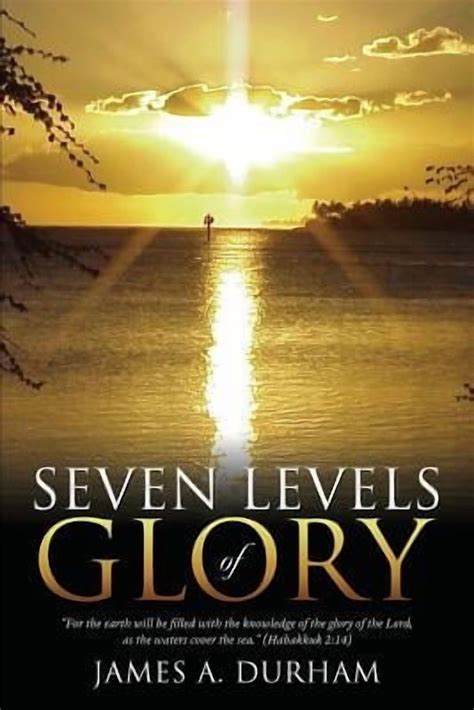 Seven Levels Of Glory By James Durham