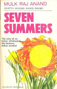 seven summers by mulk raj anand biography